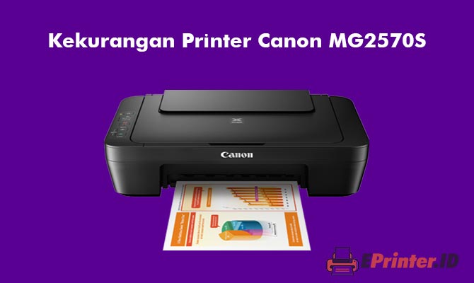 Kekurangan Printer Canon MG2570S