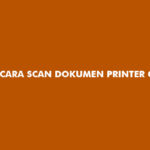 Cara Scan Dokumen Printer Canon