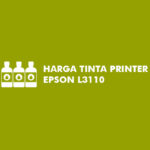 Harga Tinta Printer Epson L3110