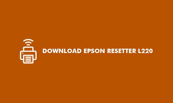 Download Epson Resetter L220