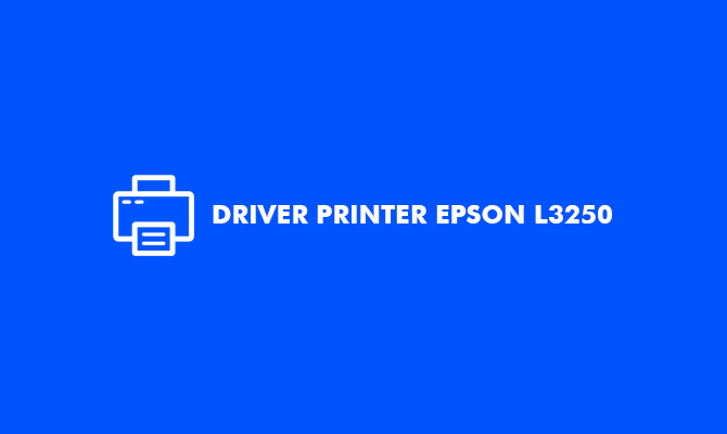 Driver Printer Epson L3250