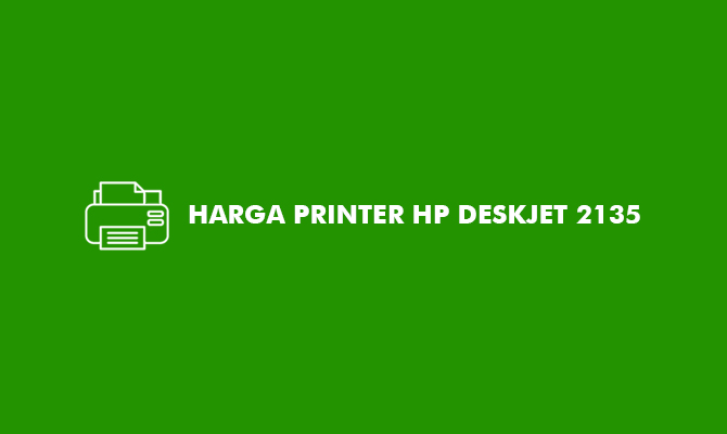 Harga Printer HP Deskjet 2135