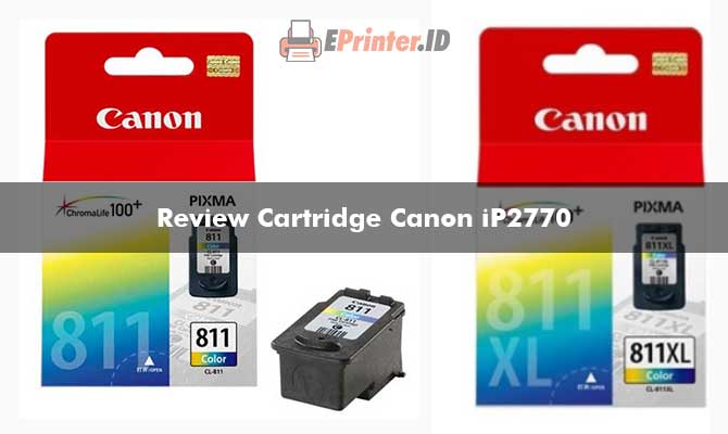 Review Cartridge Canon IP2770 Warna
