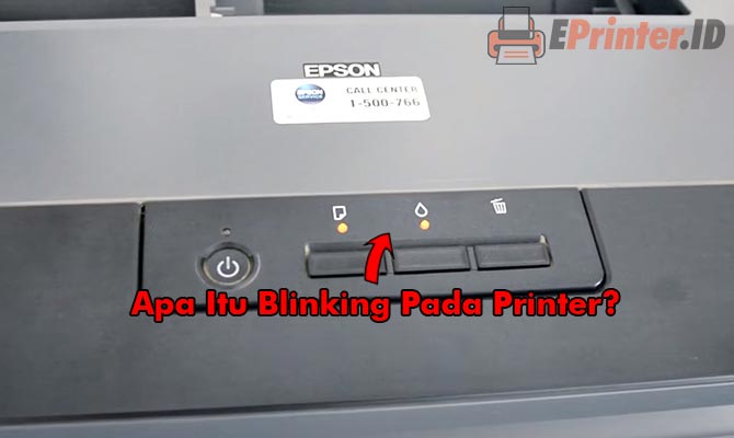 Apa Itu Blinking Pada Printer