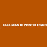 CARA SCAN DI PRINTER EPSON L360