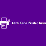 Cara Kerja Printer Laser