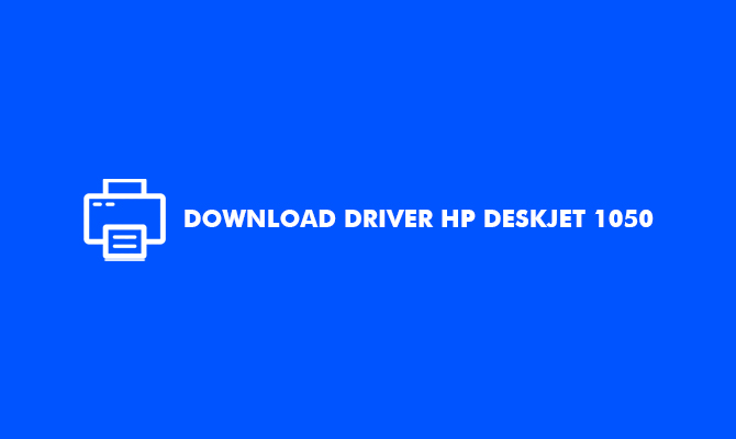 Download Driver HP Deskjet 1050