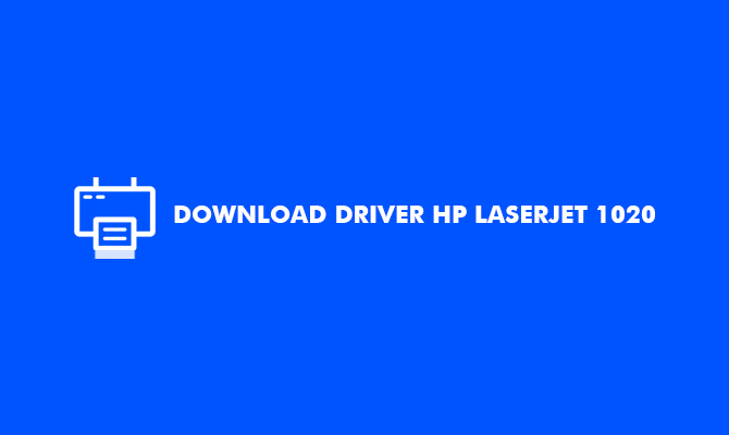 Download Driver HP LaserJet 1020