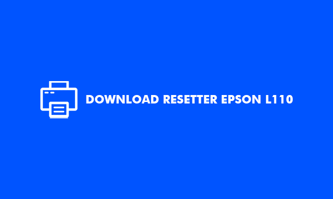 Download Resetter Epson L110