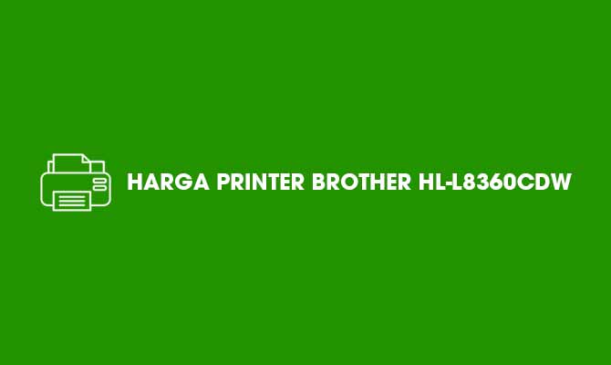 Harga Printer Brother HL L8360CDW