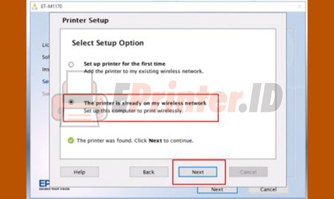 Pilih The Printer is Already On My Wireless Network