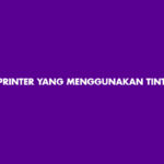 Printer yang Menggunakan Tinta Toner